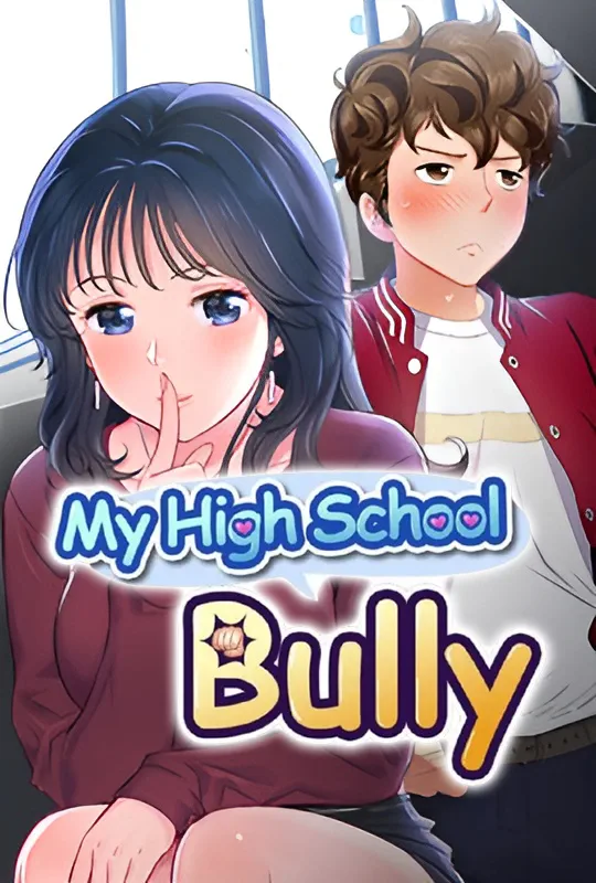 My High School Bully